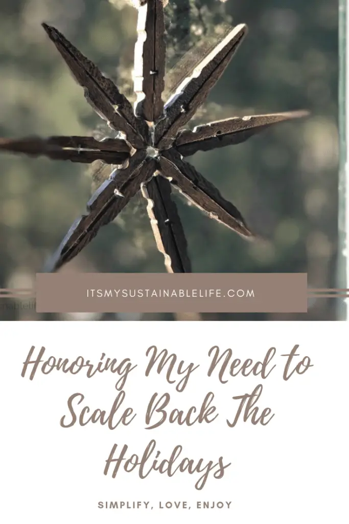Honoring My Need To Scale Back The Holidays pin for Pinterest