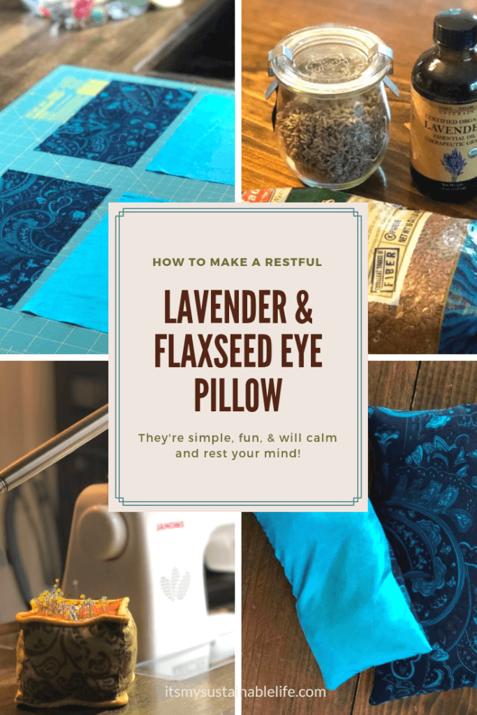 How To Make A Restful Lavender & Flax Eye Pillow pin for Pinterest
