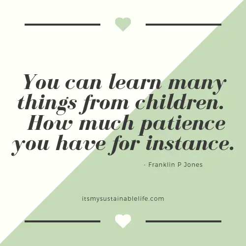21 Unforgettable Quotes For Mothers patience quote
