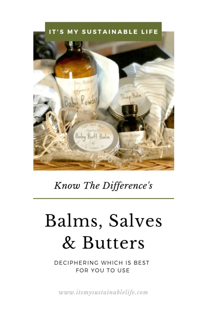 Balms, Salves, & Butters Knowing The Differences pinnable image