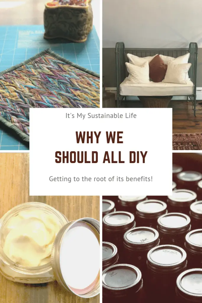 Why We Should DIY - Getting To The Root Of It pinnable image for Pinterest