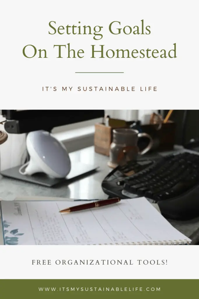 Goal Setting - Organizing The Homestead Series pin for Pinterest