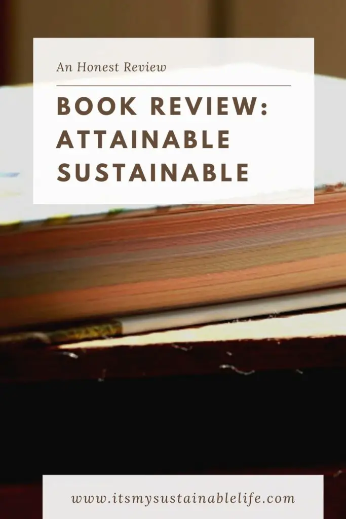 Book Review: Attainable Sustainable The Lost Art Of Self-Reliant Living pin for Pinterest